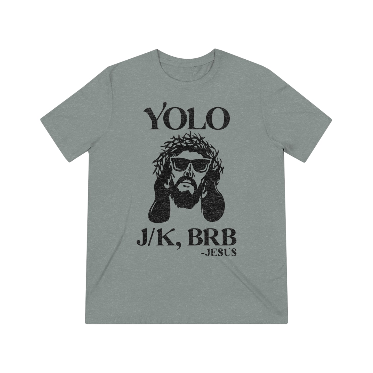 BRB- Unisex Triblend Tee